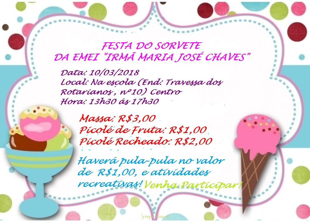 Festa do Sorvete da EMEI Irm Maria Jos Chaves