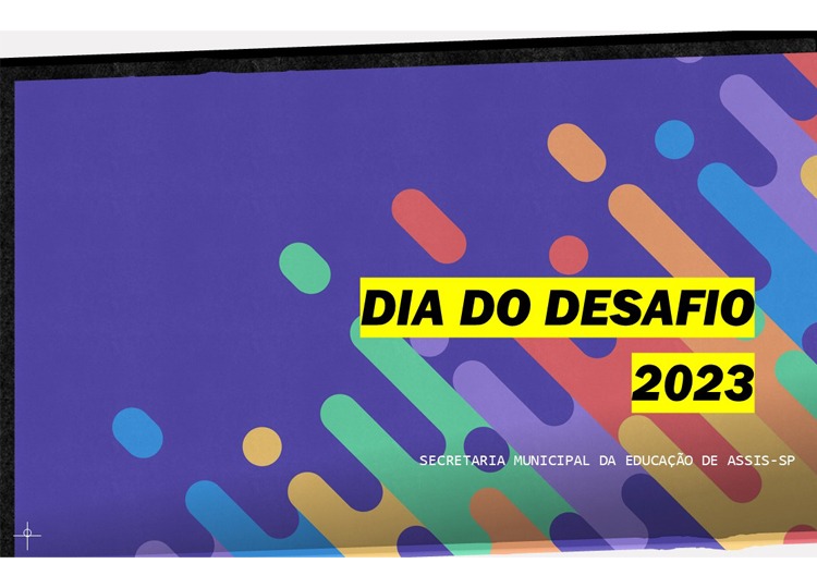 Dia do Desafio 2023. Muito mais que um dia