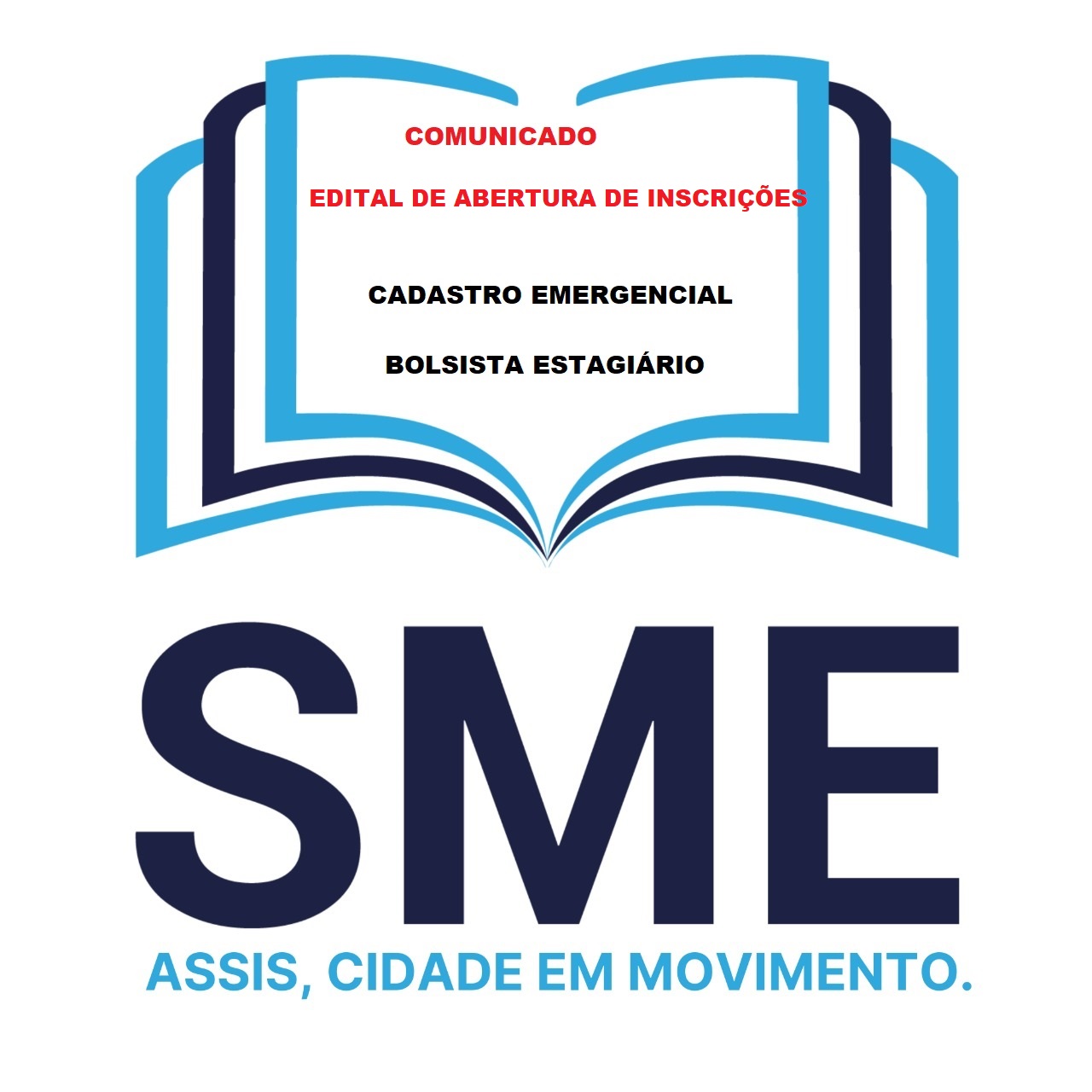 EDITAL SME Nº 06/2022 - CADASTRO EMERGENCIAL BOLSISTA ESTAGIÁRIO