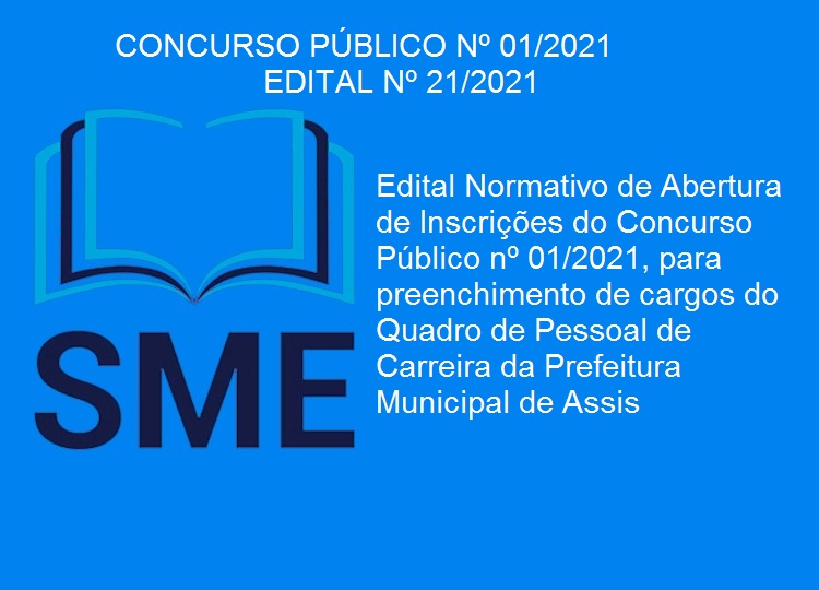 CONCURSO PÚBLICO Nº 01/2021 – EDITAL Nº 21/2021