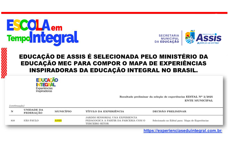 🎉 A Educao de Assis  destaque nacional como experincia inovadora em Educao em Tempo Integral!